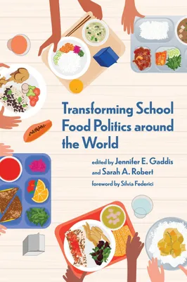 Produktbild von Transforming School Food Politics around the World