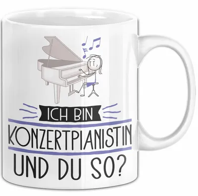 Produktbild von Konzertpianistin Tasse Geschenk Ich Bin Konzertpianistin Und Du So Geschenkidee Lustiger Spruch Becher (Weiß)