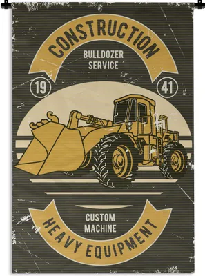 Produktbild von MuchoWow® Wandteppich Wandbehang Bulldozer - Retro - Banner - Zitat 120x180 cm Tapisserie Dekoration Wandtuch - Schlafzimmer - Dekorationen für das Haus