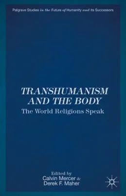 Obrázok produktu pre Transhumanism and the Body