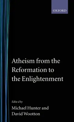 Produktbild von Atheism from the Reformation to the Enlightenment