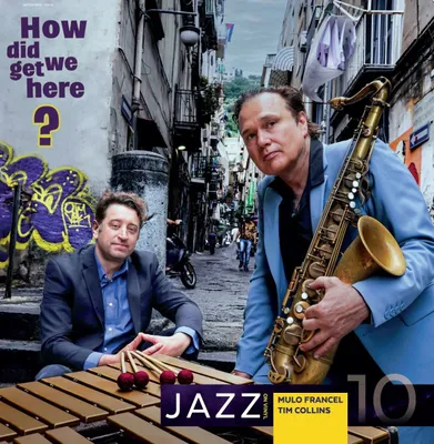 Obrázok produktu pre JAZZ ON VINYL VOL. 10-FRANCEL/COLLINS - How Did We Get Here (180g)