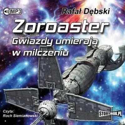 Immagine prodotto di Zoroaster. Gwiazdy umierają w milczeniu audiobook - Rafał Dębski
