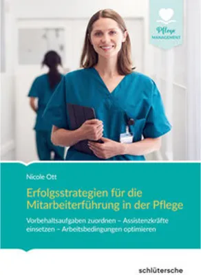 Produktbild von Erfolgsstrategien für die Mitarbeiterführung in der Pflege