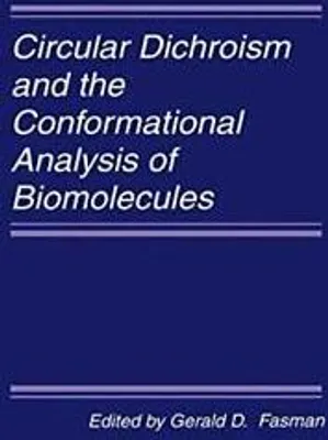 Obrázek produktu pro Circular Dichroism and the Conformational Analysis of Biomolecules