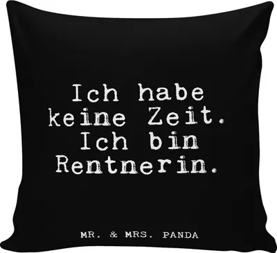 Produktbild von Mr. & Mrs. Panda kuschelkissen 40x40 Ich habe keine Zeit.... - Schwarz - Geschenk, Abschied, Dekokissen, kissen bedruckt, Kollege, Rente, für couch, Rentner, Sofakissen