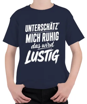 Obrázok produktu pre Nebojte sa ma podceňovať, bude to zábavné. Sarkastické tričko s nápisom, modrá farba, veľkosť 140