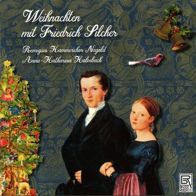 Obrázek produktu pro Friedrich Silcher (1789-1860): Weihnachtslieder - - (CD / W)