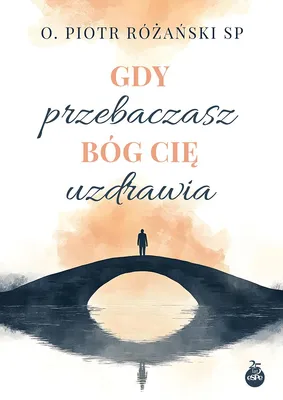 Immagine prodotto di Książka o przebaczeniu i uzdrowieniu duchowym