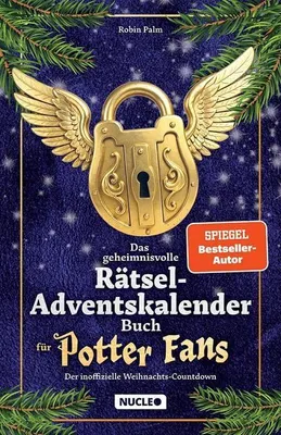 Produktbild von Das geheimnisvolle Rätsel-Adventskalender-Buch für Potter-Fans - Der inoffizielle Weihnachts-Countdown