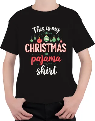 Produktbild von This is my CHRISTMAS pajama shirt Weihnachten Pyjama Geschenk Uni Kinder T-Shirt, Schwarz, 104