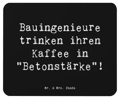 Produktbild von Mr. & Mrs. Panda Mauspad Spruch Bauingenieur Kaffee - Schwarz - Geschenk, Mousepad, computer, Beruf, laptop, Bau, Berufsprodukte, Berufe, Beton Humor, Mouse Pad