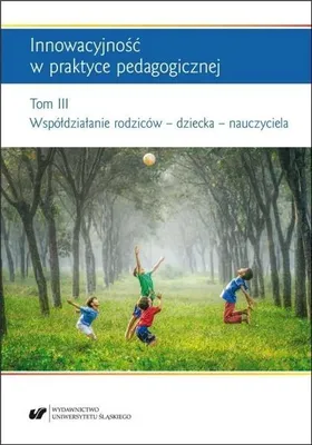 Productafbeelding van Innowacyjność w praktyce pedagogicznej Tom 3 - Monika Sułkowska