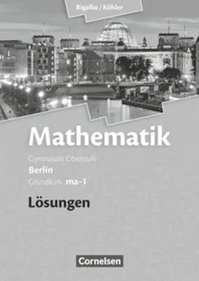 Obrázek produktu pro Grundkurs ma-1 - Qualifikationsphase - Lösungen zum Schülerbuch
