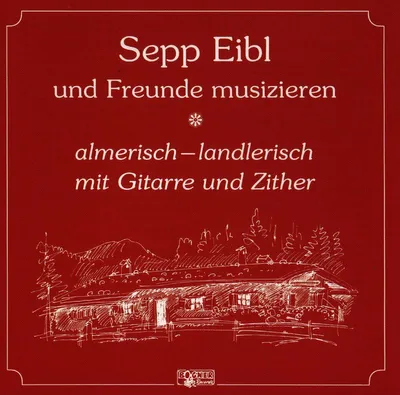 Obrázok produktu pre Sepp Eibl: Almerisch-Landlerisch - - (CD / A)