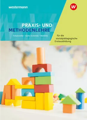 Image de Praxis- und Methodenlehre für die sozialpädagogische Erstausbildung. Schulbuch