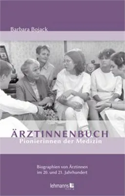 Obrázok produktu pre Ärztinnenbuch - Pionierinnen der Medizin