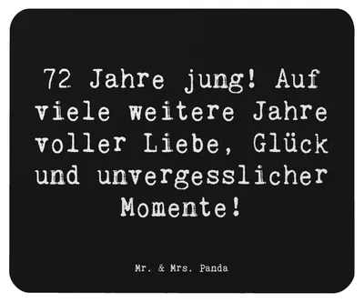 Produktbild von Mr. & Mrs. Panda Mauspad Spruch 72. Geburtstag Freude - Schwarz - Geschenk, mousematte, Geburtstagsfeier, pc mausunterlage, Mousepad, Mouse Pad, Happy Birthday, 72 Jahre