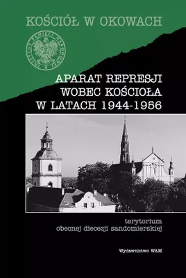 Immagine prodotto di ISBN Aparat represji wobec Kościoła w latach 1944-1956, Religia, Polski, Twarda okładka, 496 stron(y)