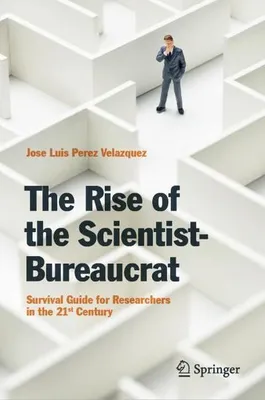 Image de The Rise of the Scientist-Bureaucrat