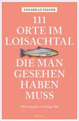 Immagine prodotto di 111 Orte im Loisachtal, die man gesehen haben muss