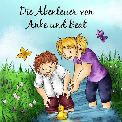 Produktbild von Die Abenteuer von Anke und Beat