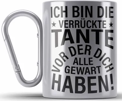 Produktbild von Trendation - Lustige Edelstahl Tasse Karabiner für Beste Tante der Welt Geschenk Geburtstag Lustig - Ich Bin Die Tante Vor Der Dich Alle Gewarnt Haben (Silber)