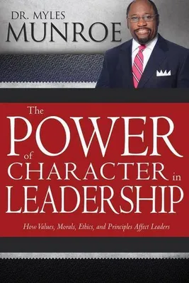 Immagine prodotto di The Power of Character in Leadership