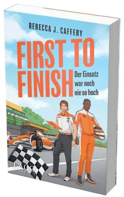 Produktbild von First to Finish. Der Einsatz war noch nie so hoch (Adrenaline hearts, Bd. 2)