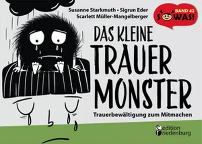 Produktbild von Das kleine Trauermonster - Trauerbewältigung zum Mitmachen