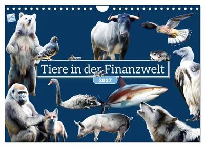 Produktbild von Tiere in der Finanzwelt 2027 (Wandkalender 2027 DIN A4 quer), CALVENDO Monatskalender