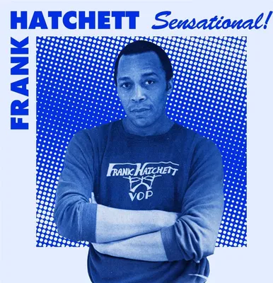 Immagine prodotto di Frank Hatchett: Sensazionale