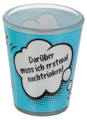 Produktbild von Lustiges Shotglas mit Trinkspruch für 60 ml Schnapsglas ca. 5 x 6 cm