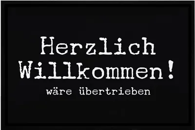 Produktbild von Fußmatte Herzlich Willkommen wäre übertrieben ironischer Willkommensgruß rutschfest & waschbar Moonworks® weiß 60x40cm