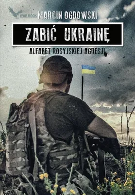 Obrázek produktu pro Zabić Ukrainę. Alfabet rosyjskiej...(z autografem)