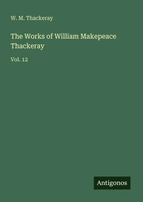 Produktbild von The Works of William Makepeace Thackeray