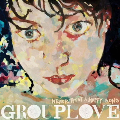 Zdjęcie produktu dla Grouplove - Never Trust A Happy Song (Red Coloured) (LP)