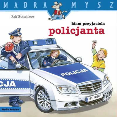 Zdjęcie produktu dla Mądra Mysz. Mam przyjaciela policjanta - Ralf Butschkow, Ralf Butschkow