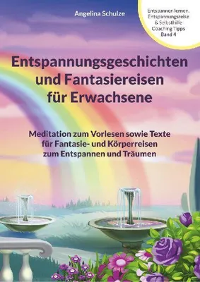 Produktbild von Entspannungsgeschichten und Fantasiereisen für Erwachsene