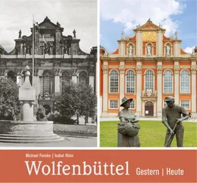 Immagine prodotto di Wolfenbüttel - gestern und heute