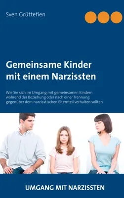Produktbild von Gemeinsame Kinder mit einem Narzissten