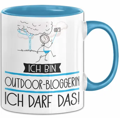 Produktbild von Geschenk für Outdoor-Bloggerin Tasse Lustige Geschenkidee Geburtstag Ich Bin Outdoor-Bloggerin Ich Darf Das (Blau)