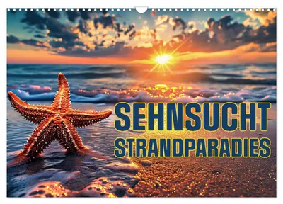 Produktbild von Sehnsucht Strandparadies (Wandkalender 2027 DIN A3 quer), CALVENDO Monatskalender
