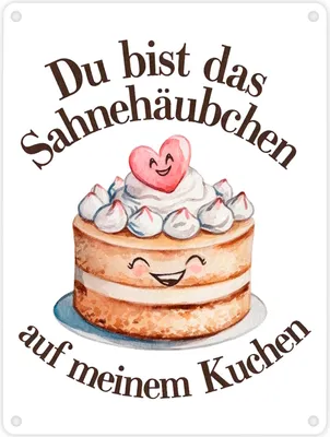 Produktbild von Du bist das Sahnehäubchen Metallschild in 15x20 cm Kuchen mit Sahnehäubchen