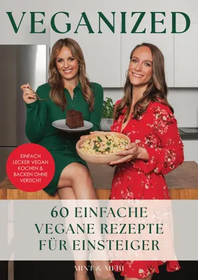 Produktbild von Veganized - Einfach lecker vegan kochen & backen ganz ohne Verzicht