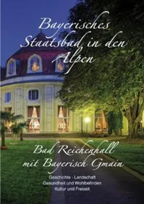 Obrázek produktu pro Bayerisches Staatsbad in den Alpen