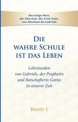 Immagine prodotto di Die wahre Schule ist das Leben - Band 1