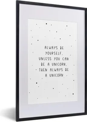 Produktbild von MuchoWow® Gerahmtes Poster Sprichwörter - Sei immer du selbst - Einhorn - Zitate - Mädchen 40x60 cm - Poster mit Schwarzem Bilderrahmen Wandposter Rahmen Foto Bilder - Poster in Rahmen