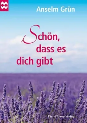 Obrázok produktu pre Schön, dass es dich gibt (Münsterschwarzacher Geschenkheft)