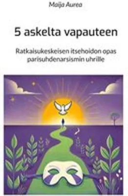Obrázek produktu pro Leitfaden für Opfer von Beziehungsnarzissmus: Lösungsfokussierte Selbsthilfe zur Befreiung und Stärkung